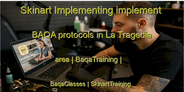 Skinart Implementing implement BAQA protocols in La Tragedia area | BaqaTraining | BaqaClasses | SkinartTraining-Mexico